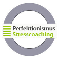 Stress Coaching Perfektionismus