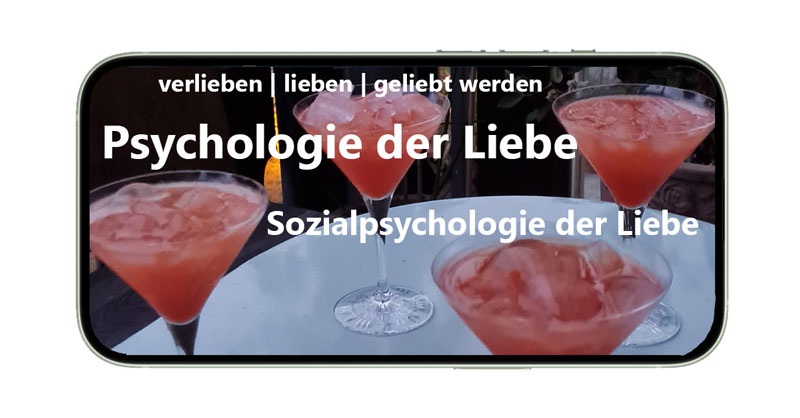 Psychologie der Liebe Aschaffenburg Sozialpsychologie der Liebe Jürgen Junker Diplom Psychologe Aschaffenburg