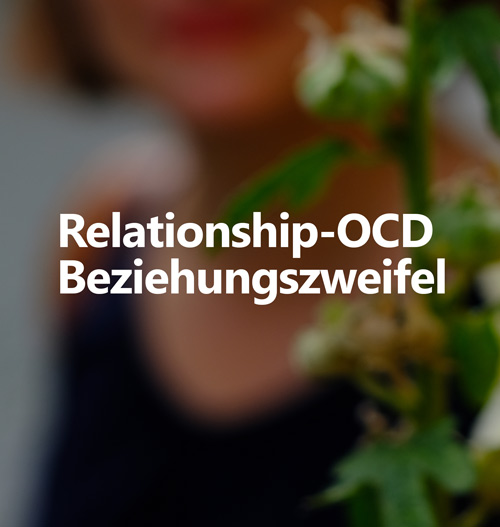 relationship OCD zwanghafte Beziehungszweifel www.psychologiepraxis.de