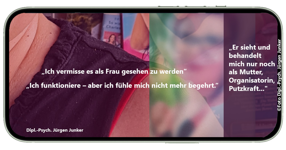 Ich vermisse es als Frau gesehen zu werden - Psychotherapie nach HPG Heilpraktikergesetz Jürgen Junker Diplom Psychologe Aschaffenburg